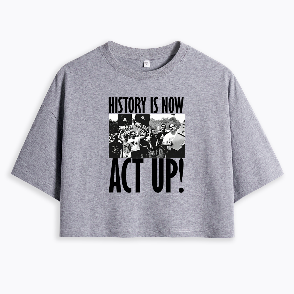 ACT UP Cropped T-Shirt
