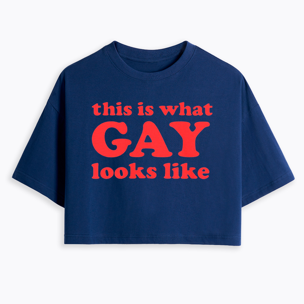 This Is What Gay Looks Like Cropped T-Shirt