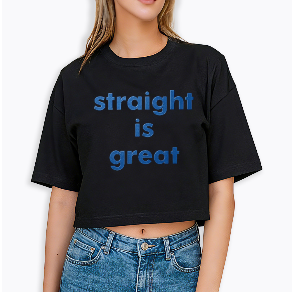 straight is great Cropped T-Shirt