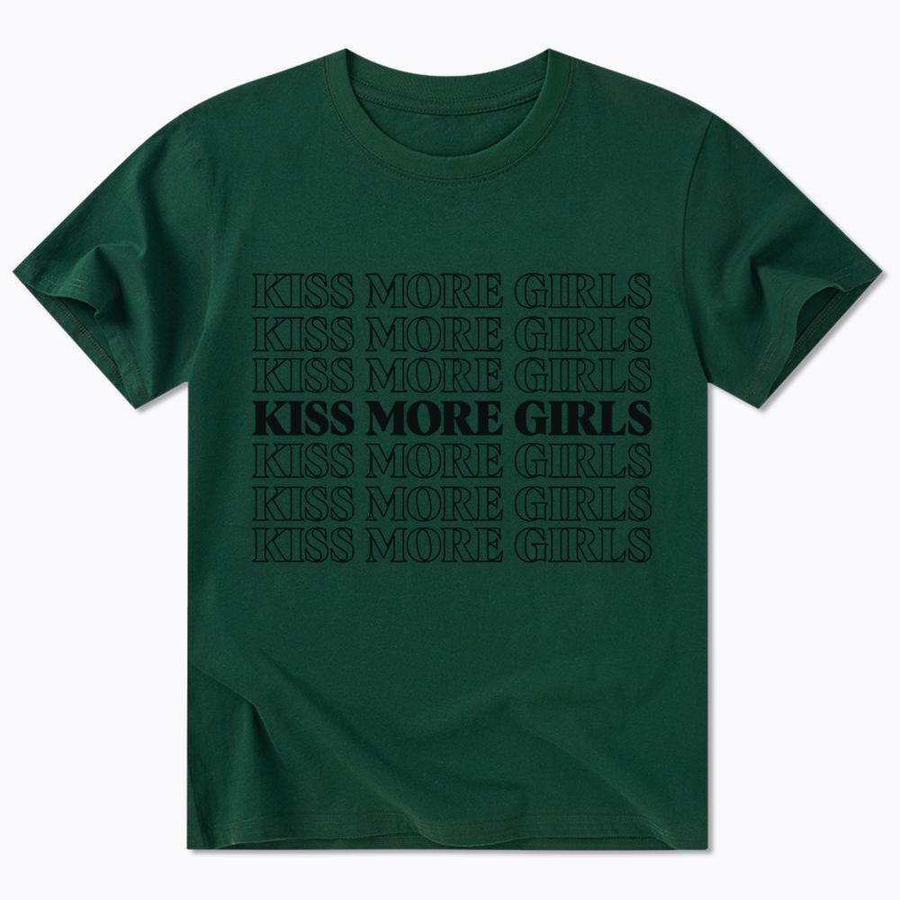 Kiss More Girls Classic T-Shirt