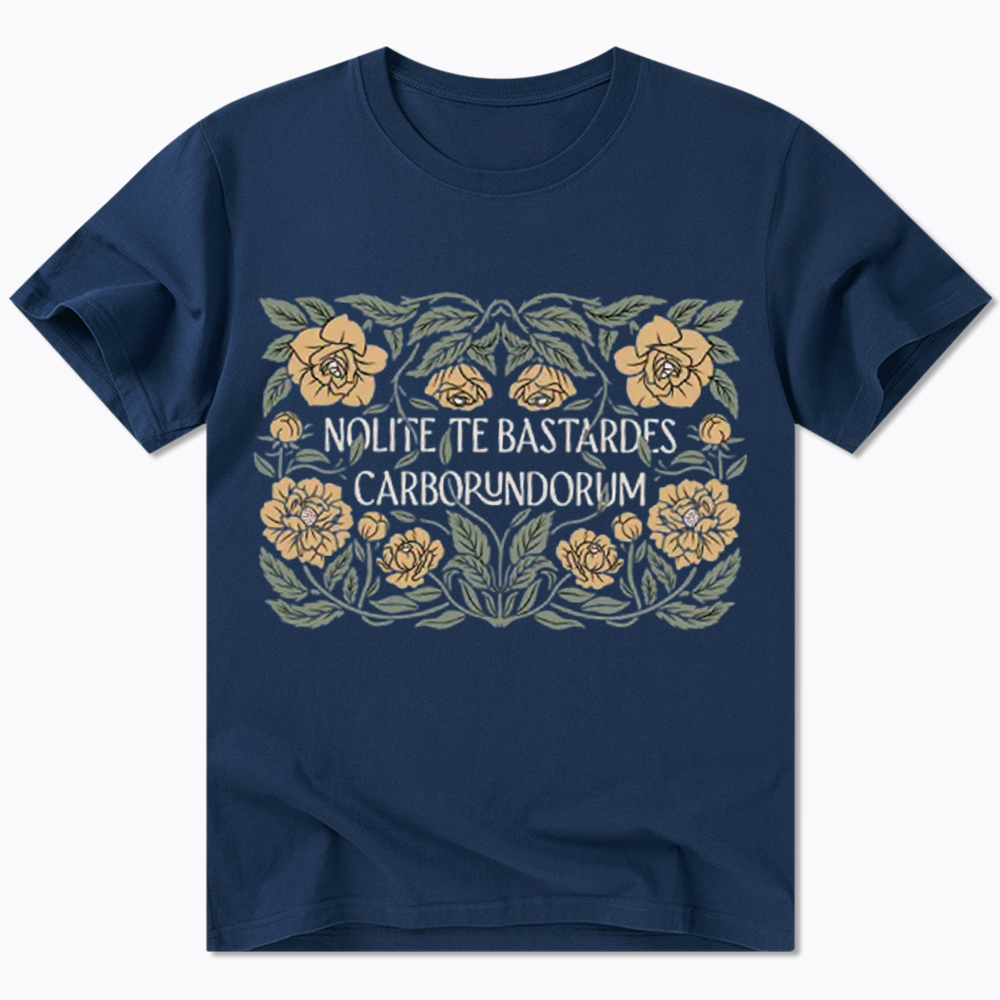 Nolite Te Bastardes Carborundorum Classic T-Shirt
