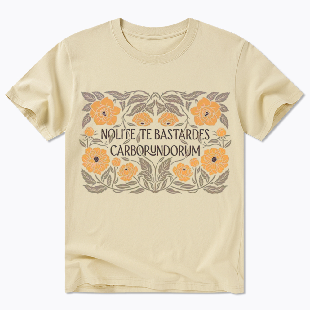 Nolite Te Bastardes Carborundorum Classic T-Shirt