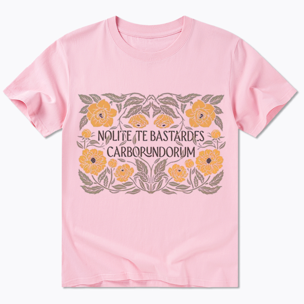 Nolite Te Bastardes Carborundorum Classic T-Shirt