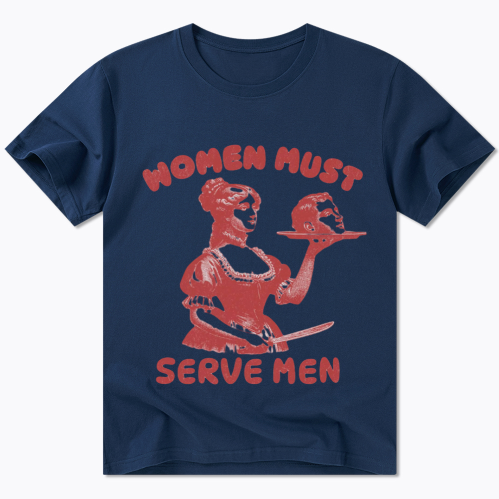 Smashing Patriarchy Women Must Serve Men Classic T-Shirt