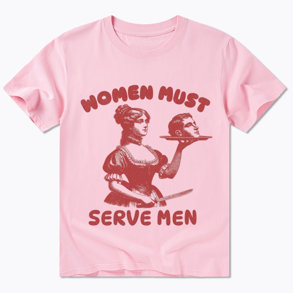 Smashing Patriarchy Women Must Serve Men Classic T-Shirt