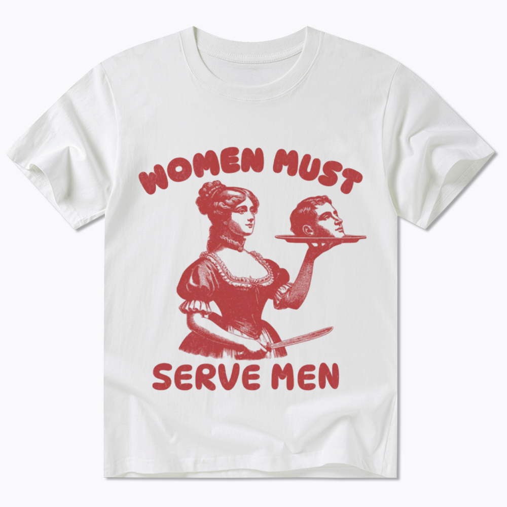 Smashing Patriarchy Women Must Serve Men Classic T-Shirt