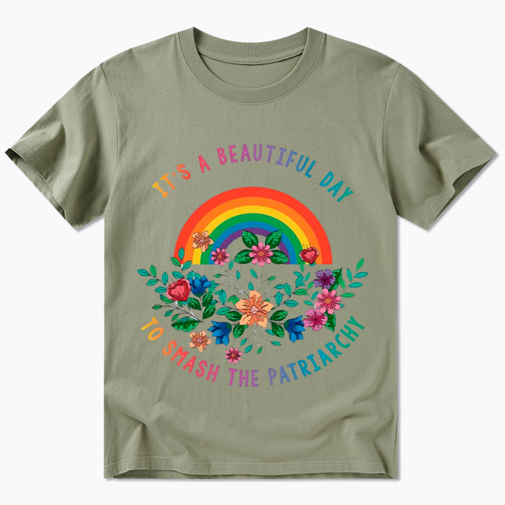 It's A Beautiful Day To Smash The Patriarchy Classic T-Shirt