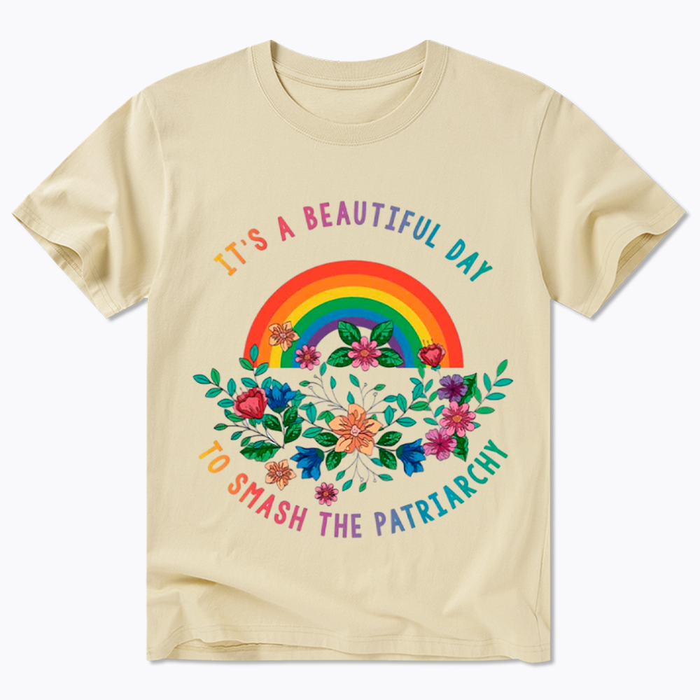 It's A Beautiful Day To Smash The Patriarchy Classic T-Shirt