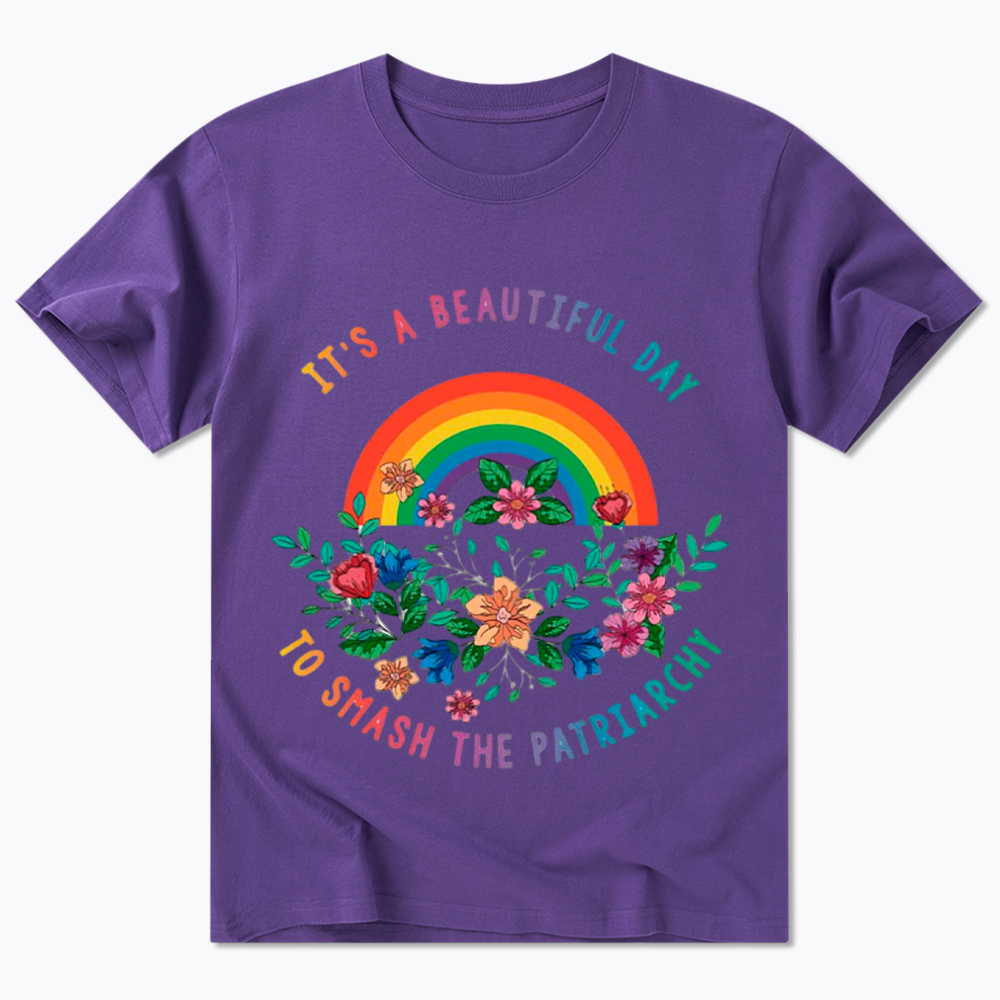 It's A Beautiful Day To Smash The Patriarchy Classic T-Shirt