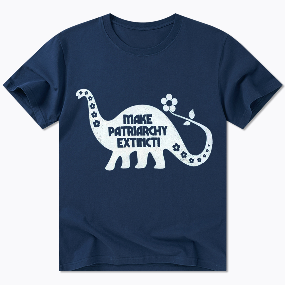 Make Patriarchy Extinct Classic T-Shirt