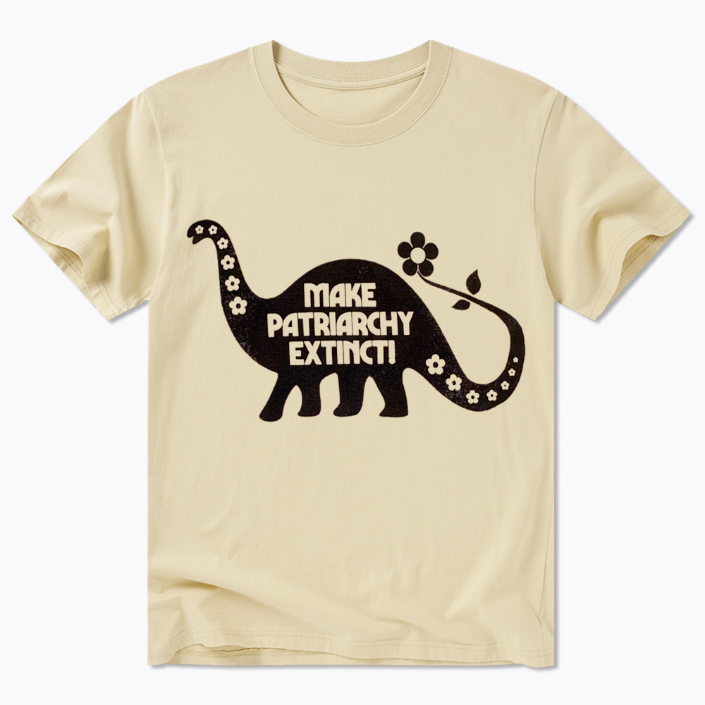 Make Patriarchy Extinct Classic T-Shirt