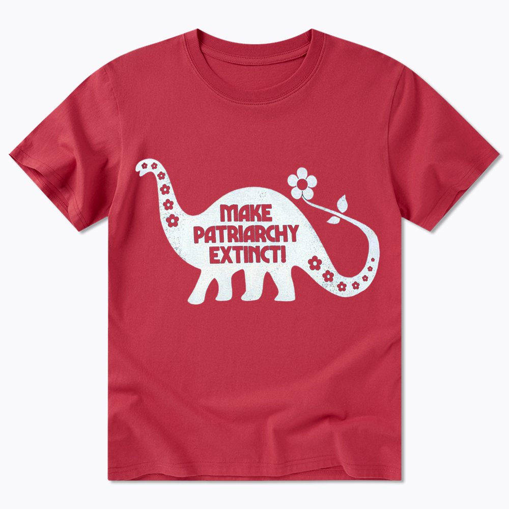 Make Patriarchy Extinct Classic T-Shirt