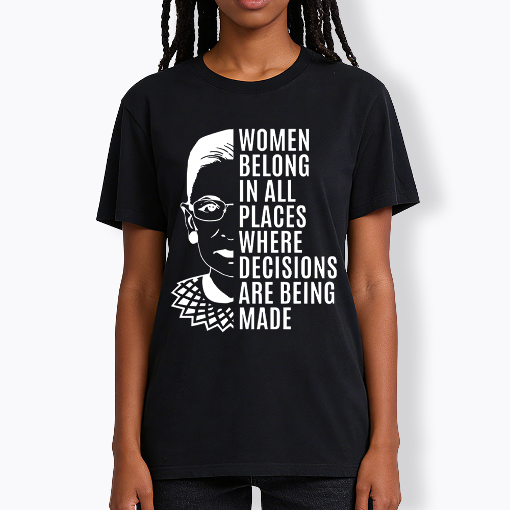 Women Belong In All Places Notorious RBG Classic T-Shirt