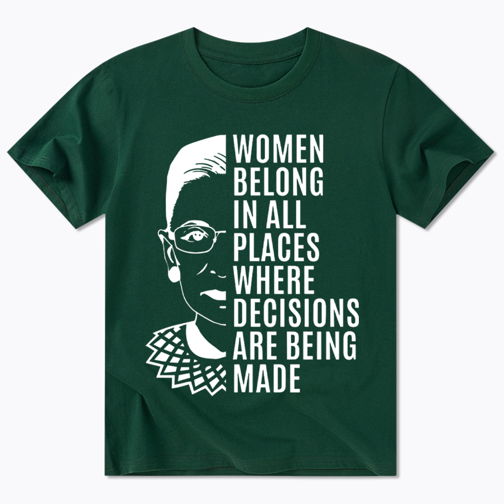 Women Belong In All Places Notorious RBG Classic T-Shirt