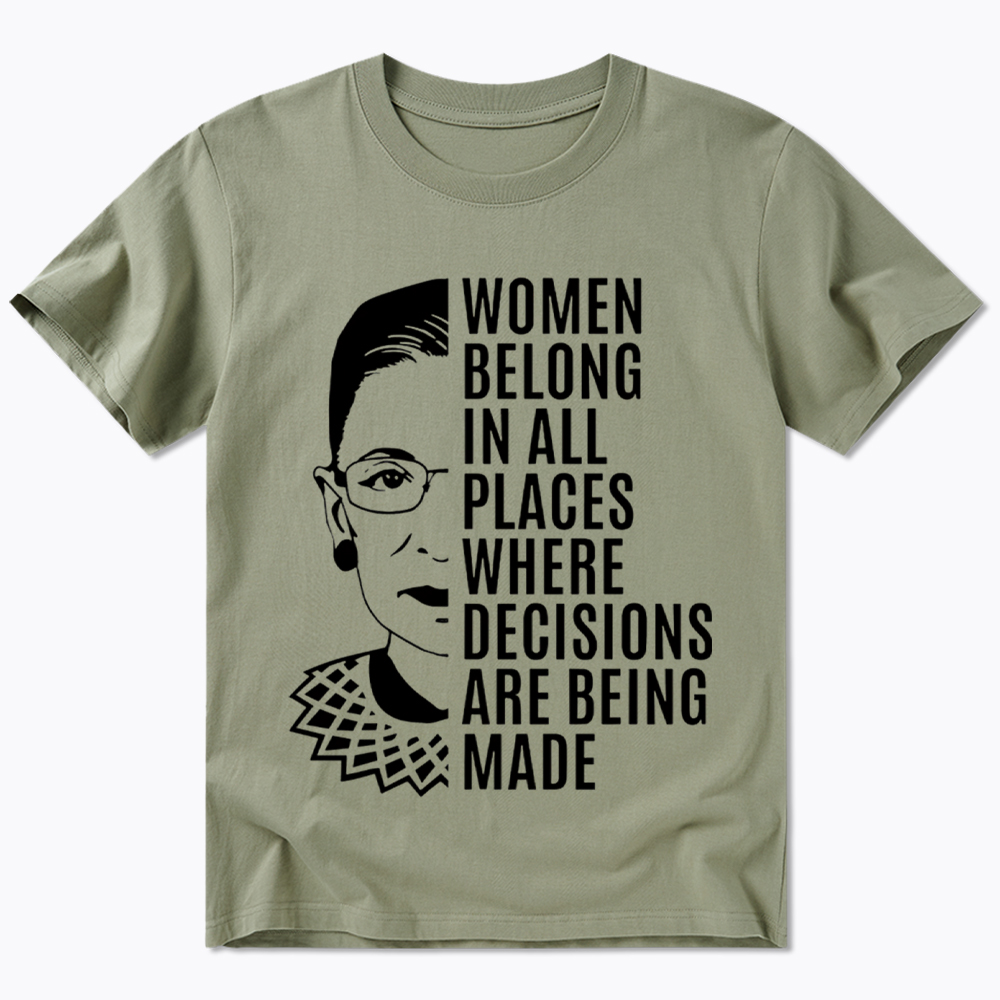 Women Belong In All Places Notorious RBG Classic T-Shirt