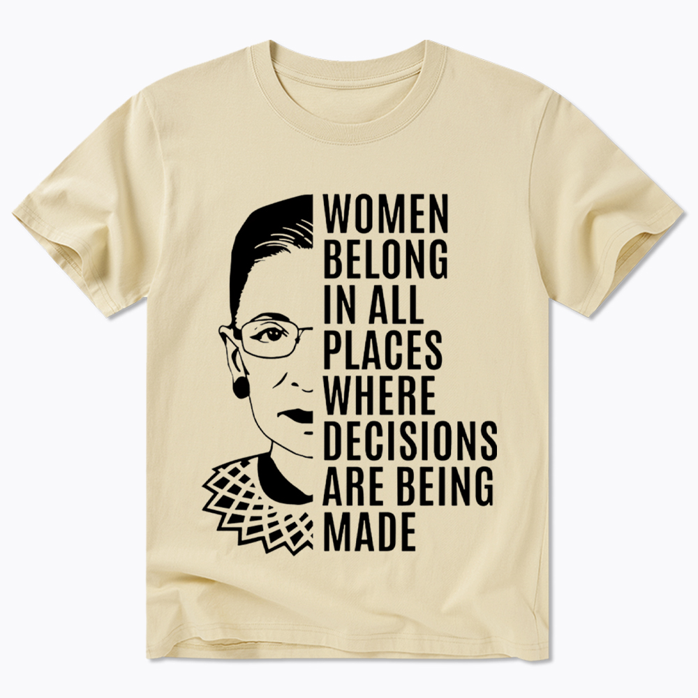 Women Belong In All Places Notorious RBG Classic T-Shirt