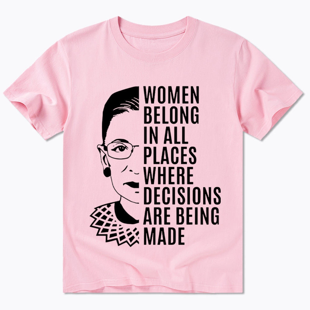 Women Belong In All Places Notorious RBG Classic T-Shirt