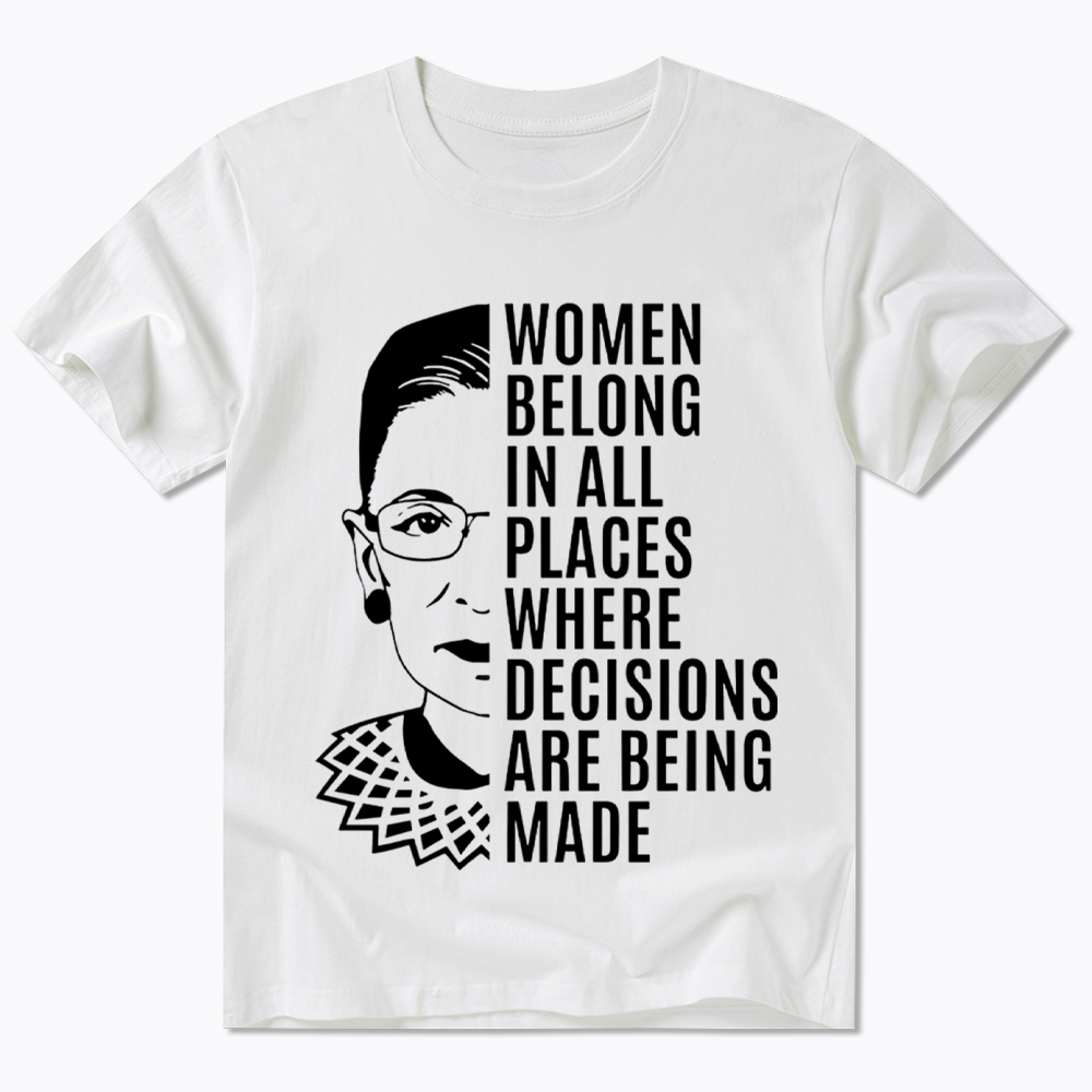 Women Belong In All Places Notorious RBG Classic T-Shirt