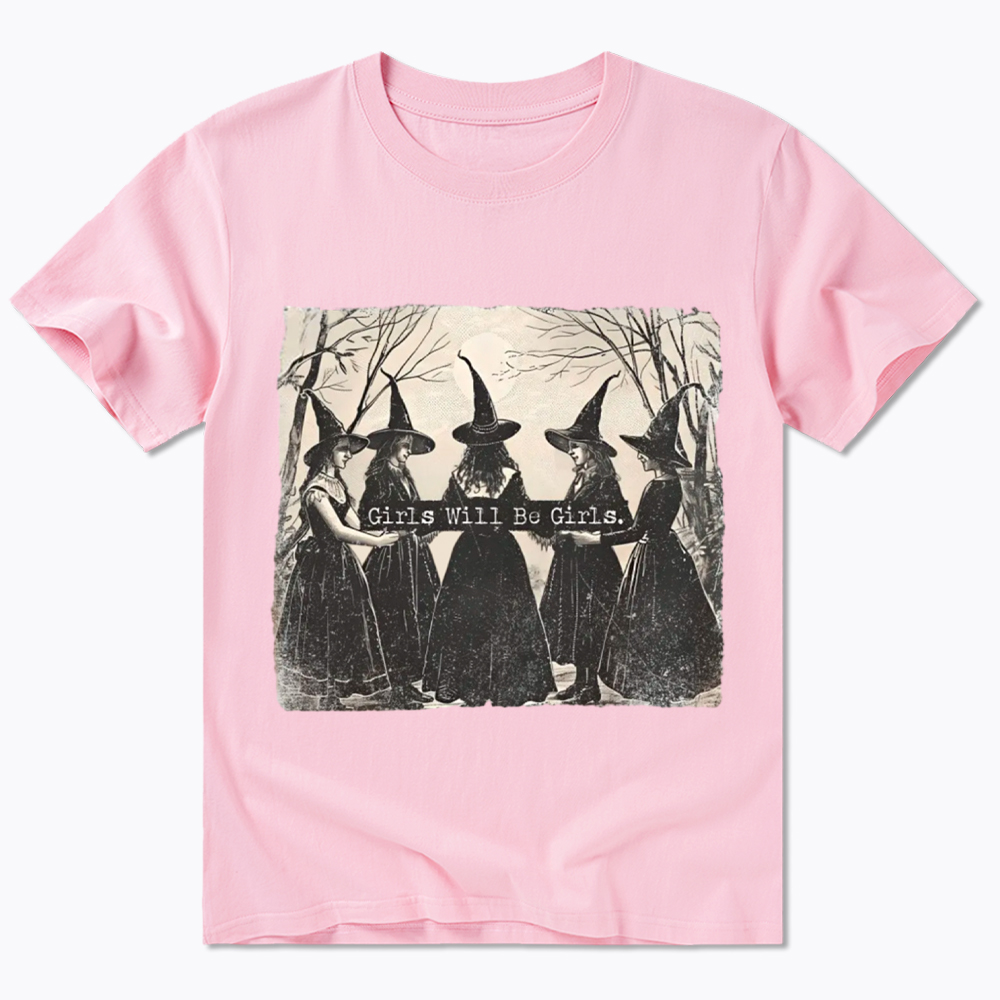 Girls Will Be Girls Witch Classic T-Shirt
