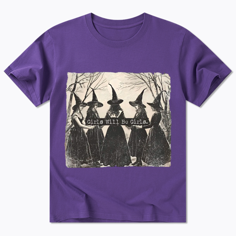 Girls Will Be Girls Witch Classic T-Shirt