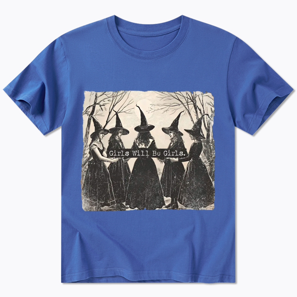 Girls Will Be Girls Witch Classic T-Shirt