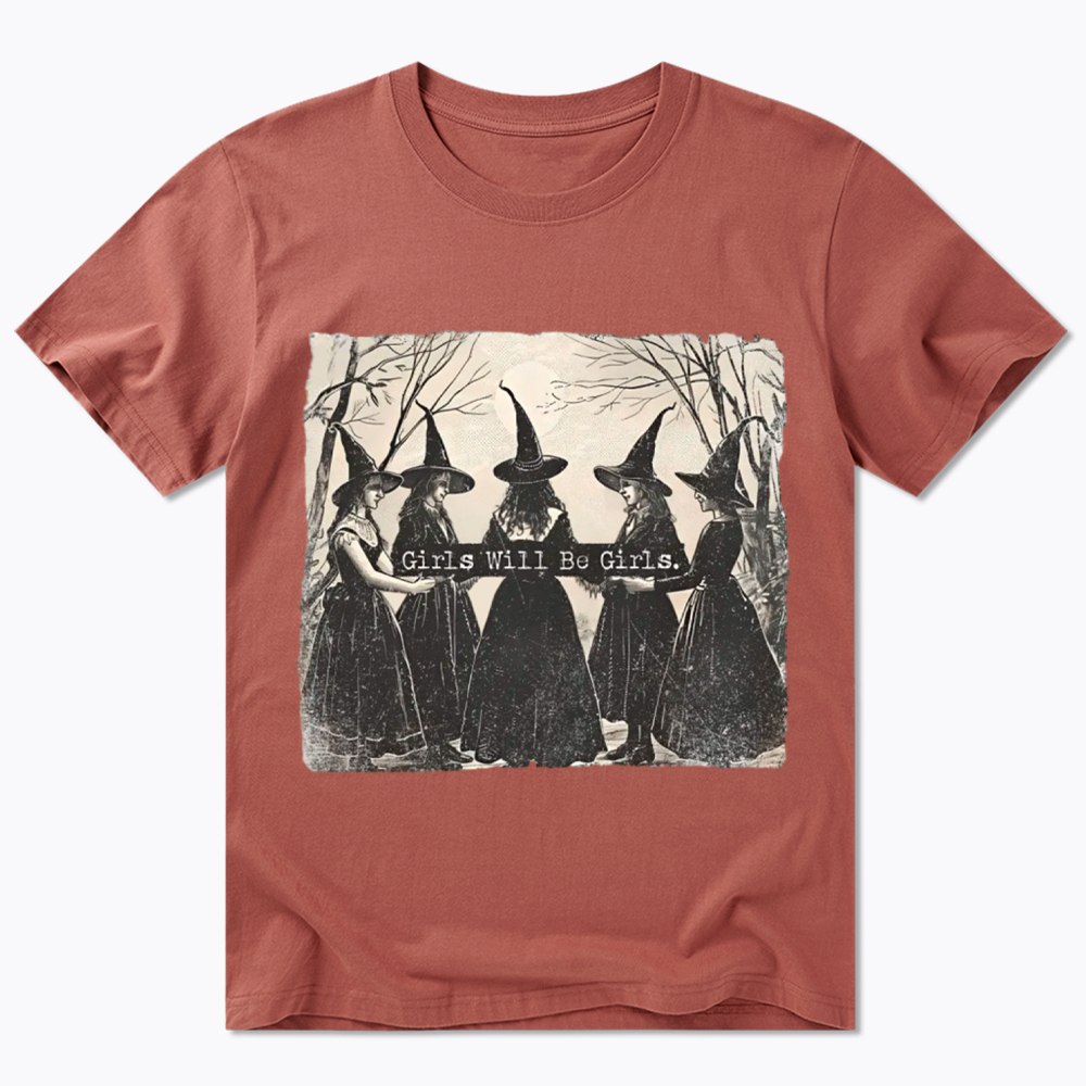 Girls Will Be Girls Witch Classic T-Shirt