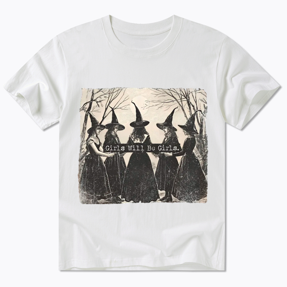 Girls Will Be Girls Witch Classic T-Shirt