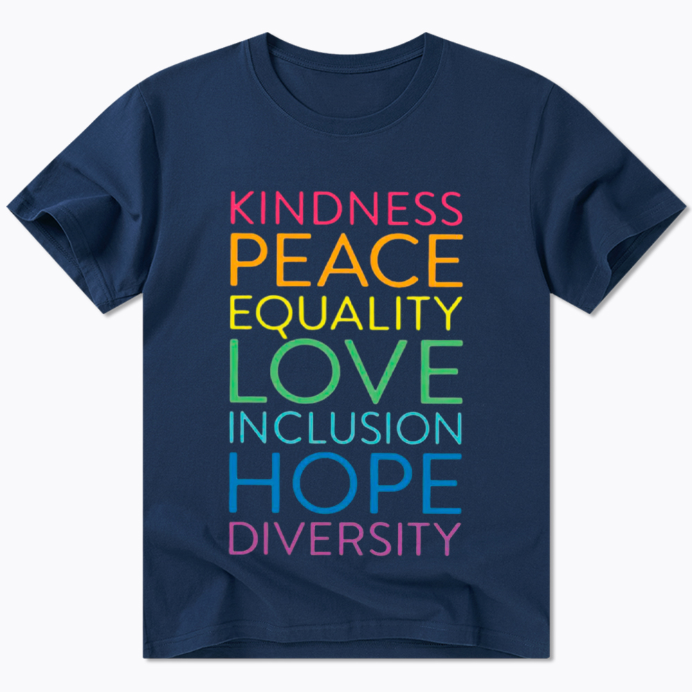 Kindness Peace  Love Equality Inclusion Hope Diversity Be Kind Classic T-Shirt