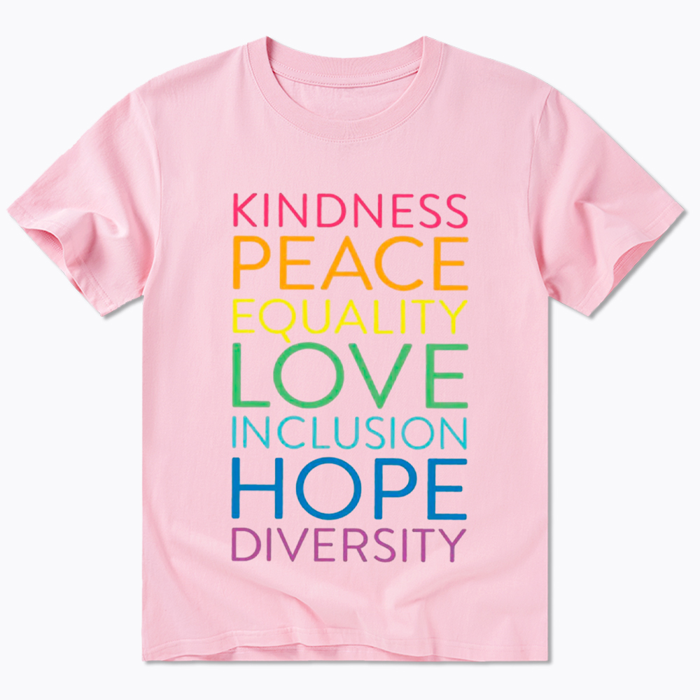 Kindness Peace  Love Equality Inclusion Hope Diversity Be Kind Classic T-Shirt