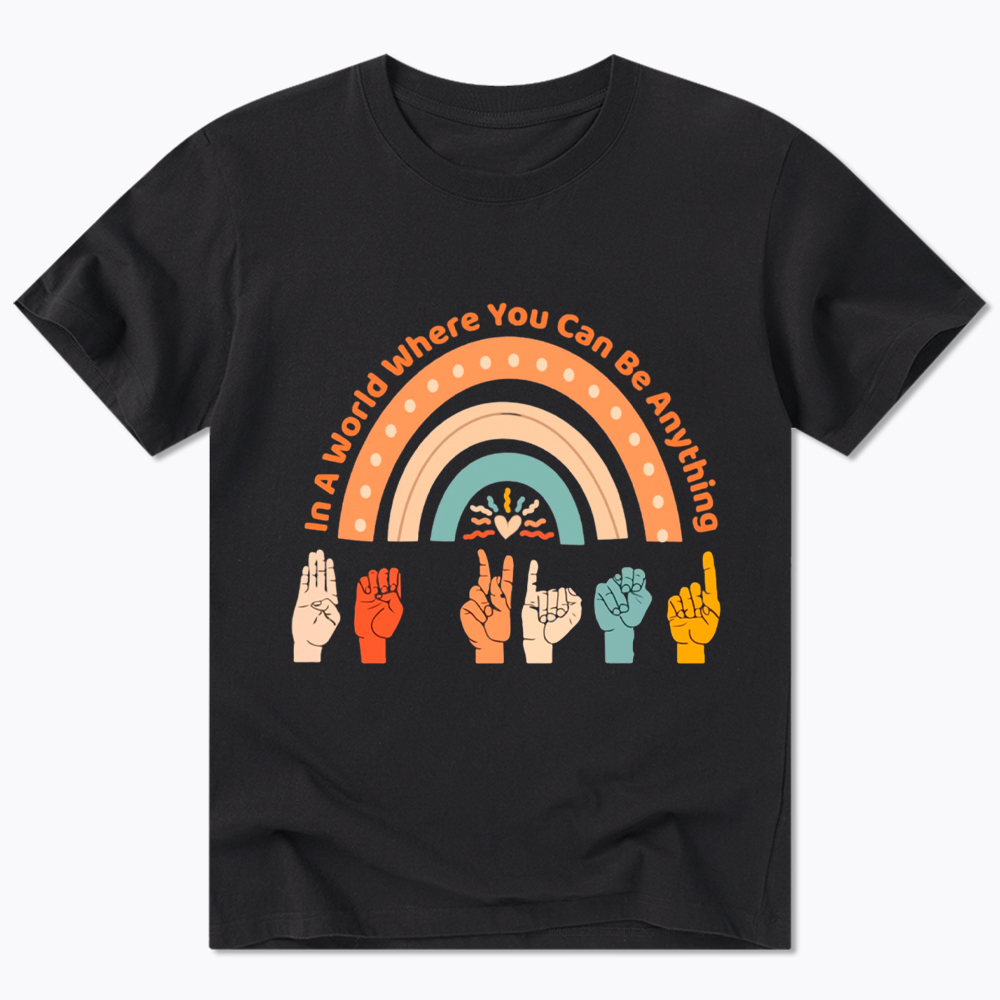 Be Kind In A World Where You Can Be Anything Classic T-Shirt