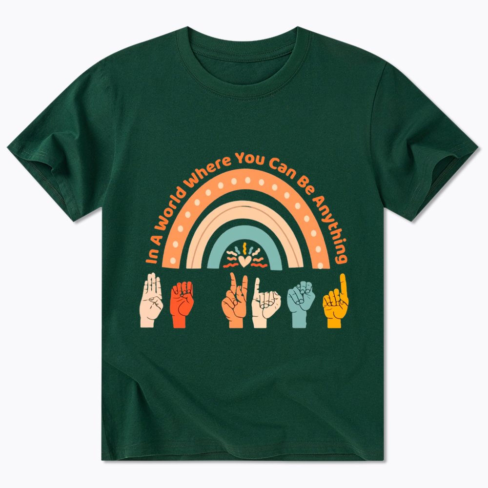 Be Kind In A World Where You Can Be Anything Classic T-Shirt