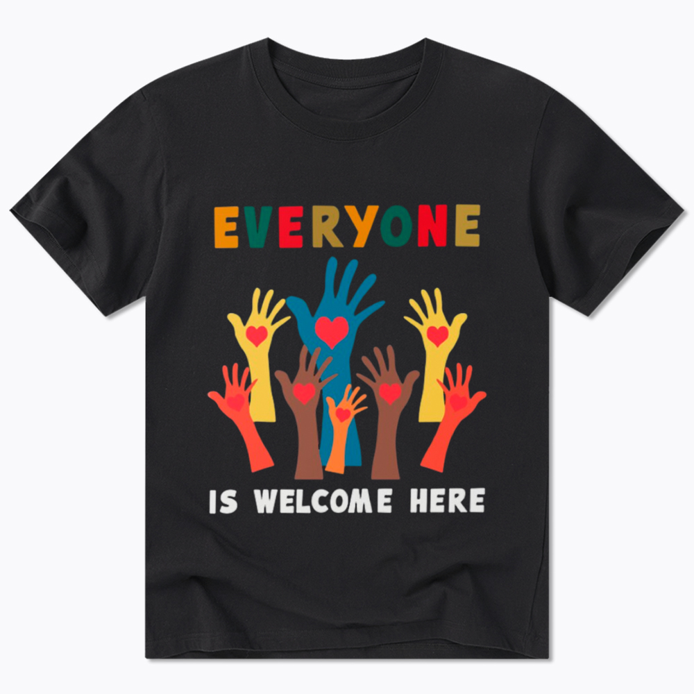 Everyone Is Welcome Here Classic T-Shirt