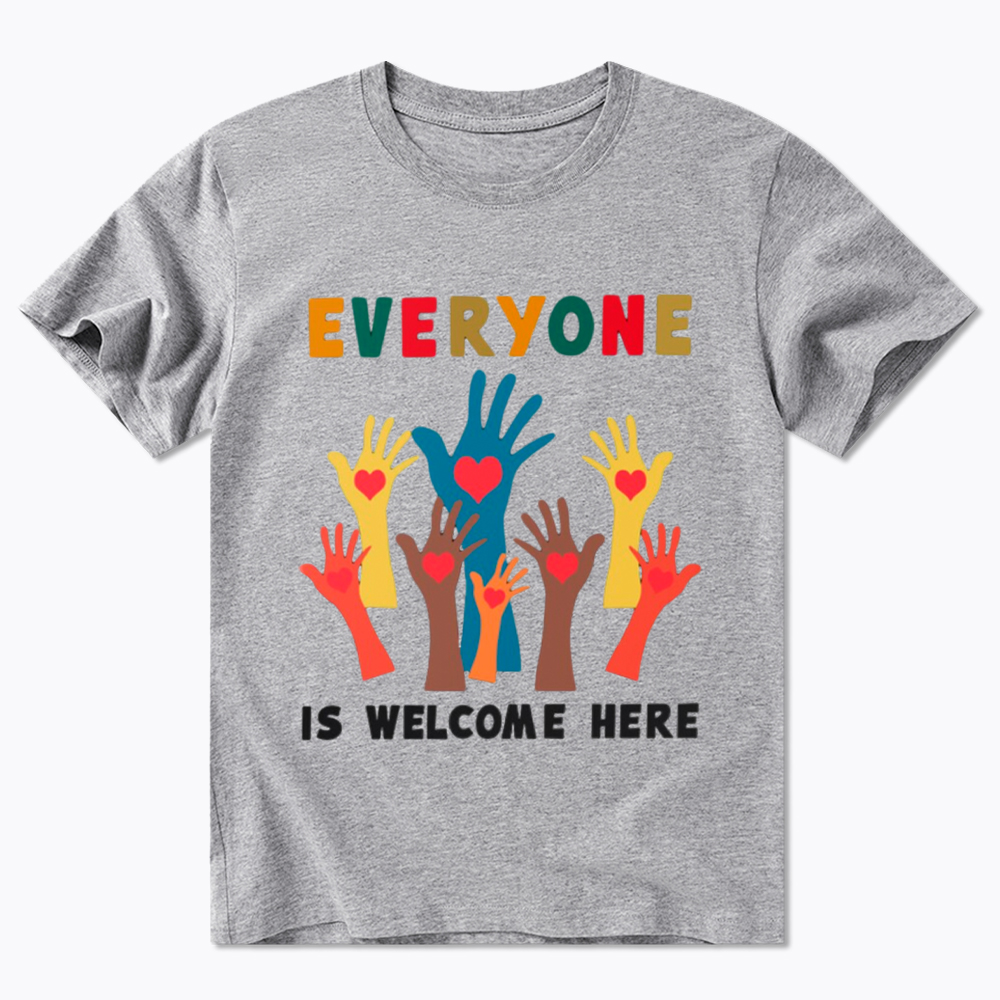 Everyone Is Welcome Here Classic T-Shirt