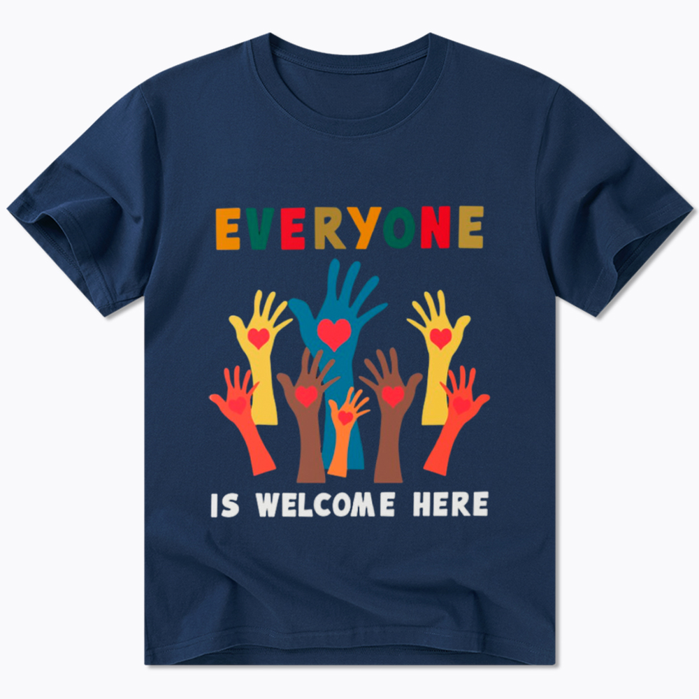 Everyone Is Welcome Here Classic T-Shirt