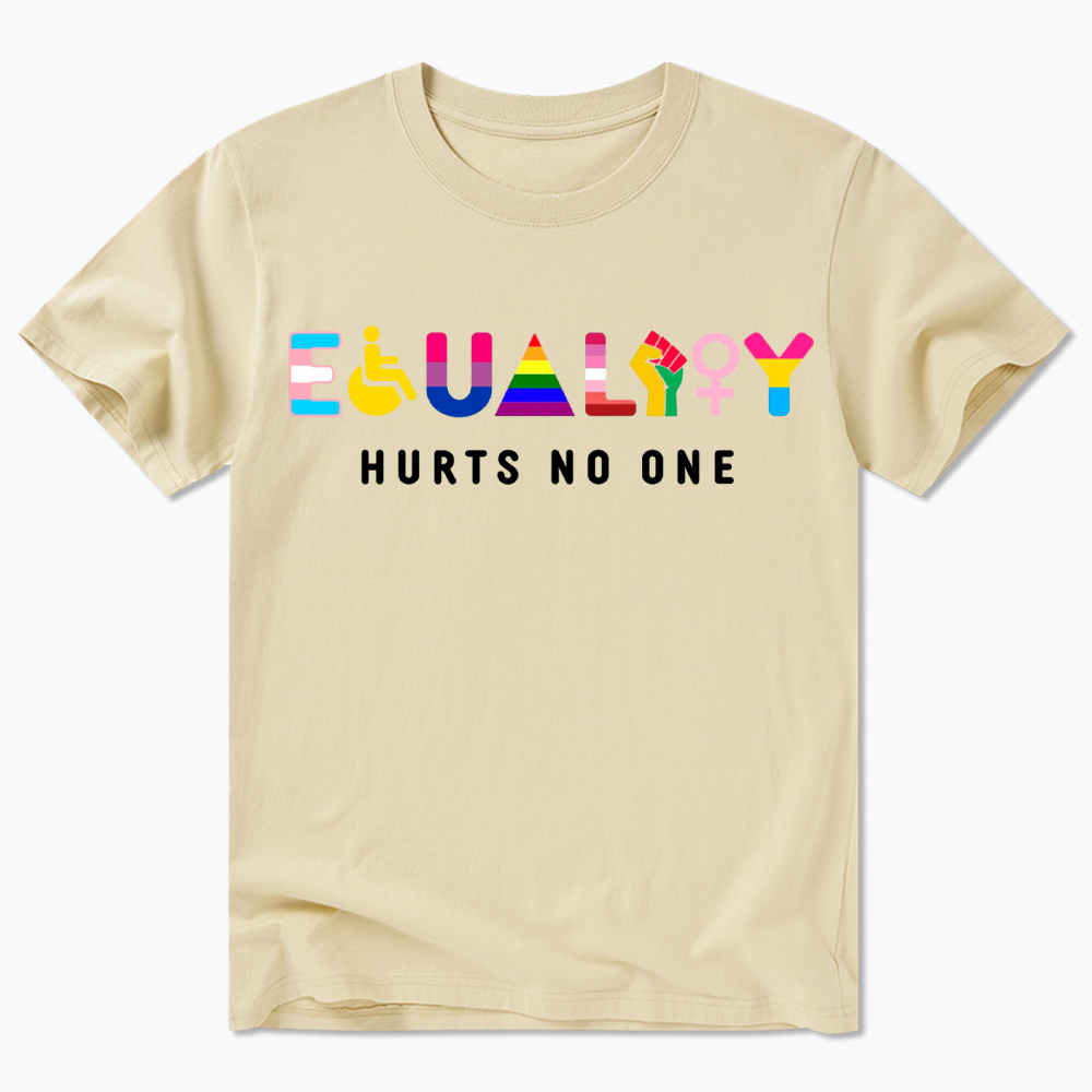 Equality Hurts No One Classic T-Shirt