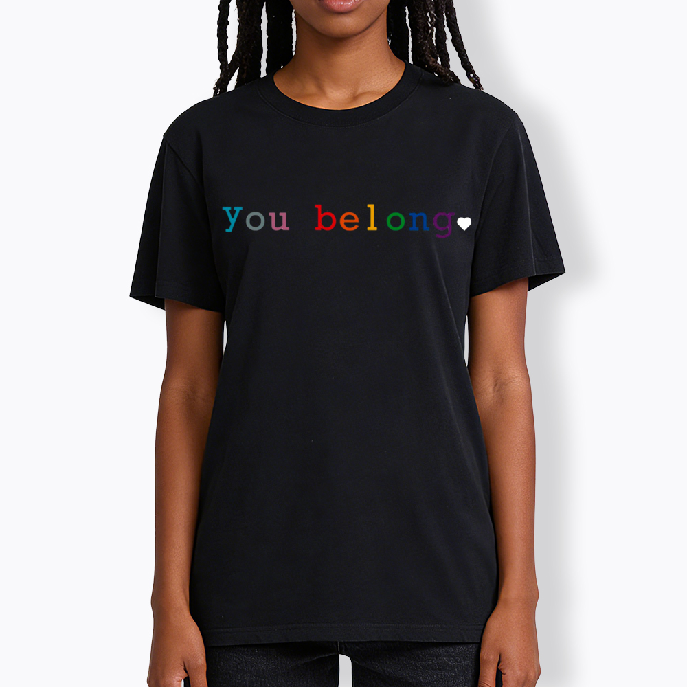 You Belong Pride Month Classic T-Shirt