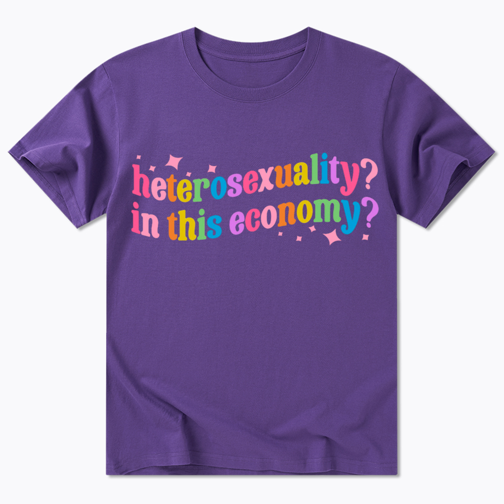 Heterosexuality in This Economy Classic T-Shirt