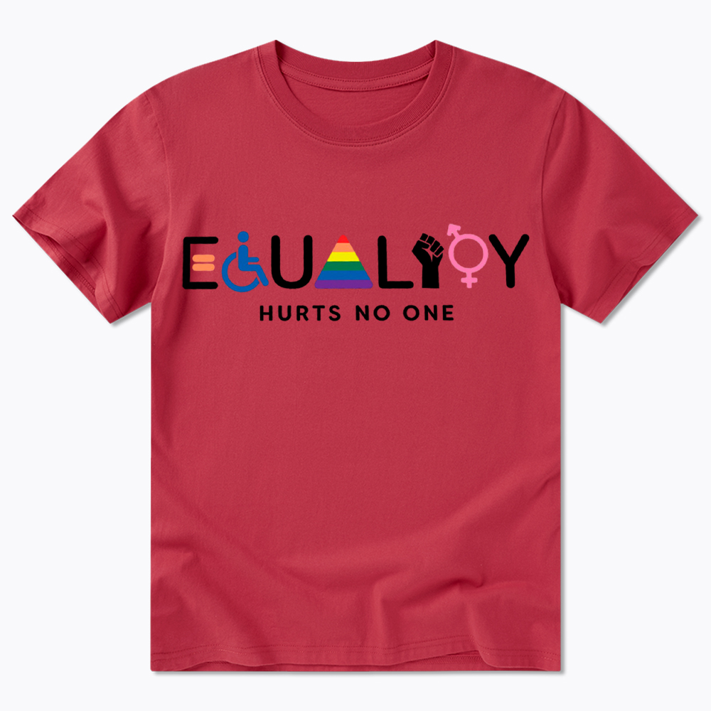Equality Hurts No Ones Classic T-Shirt