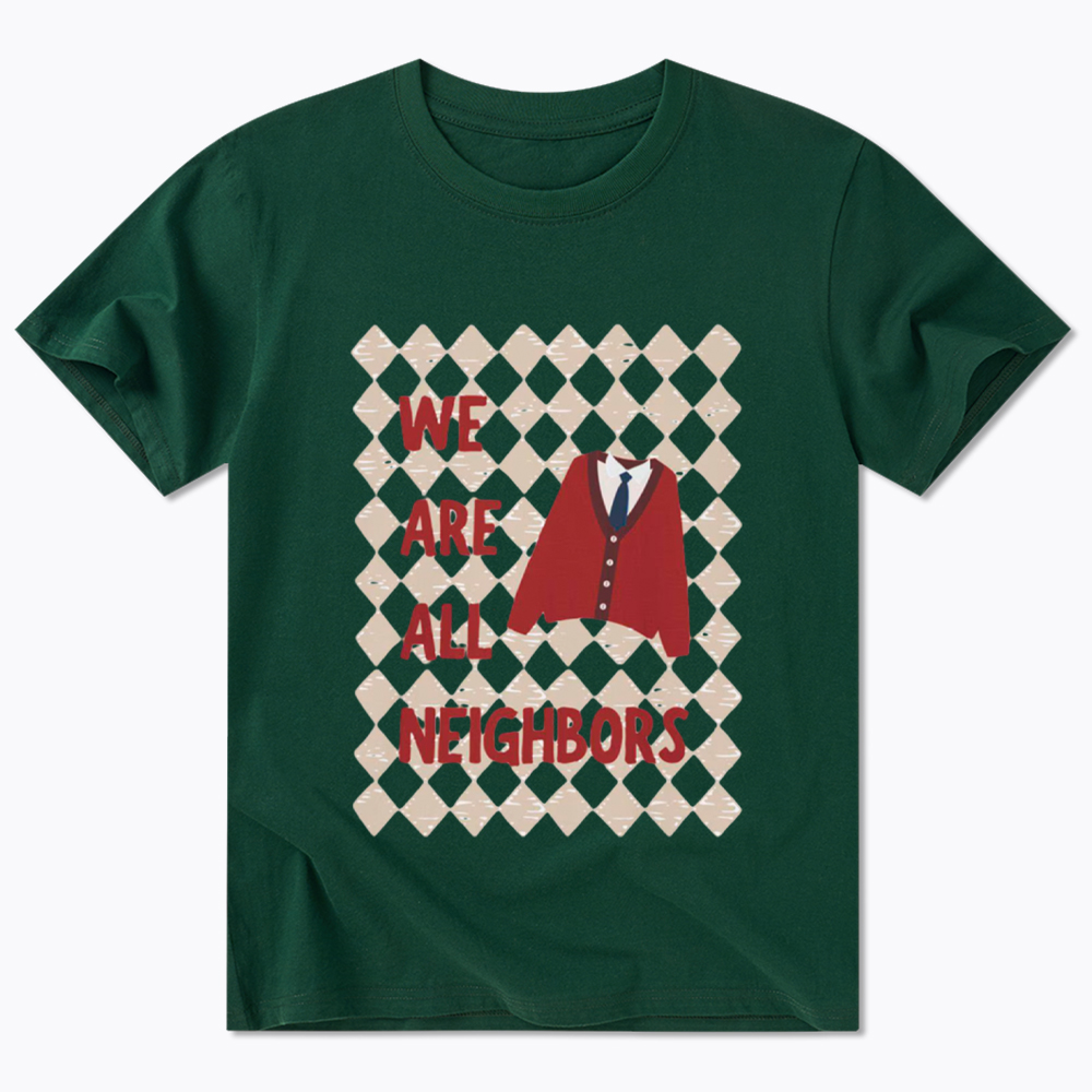 We Are All Neighbors Classic T-Shirt
