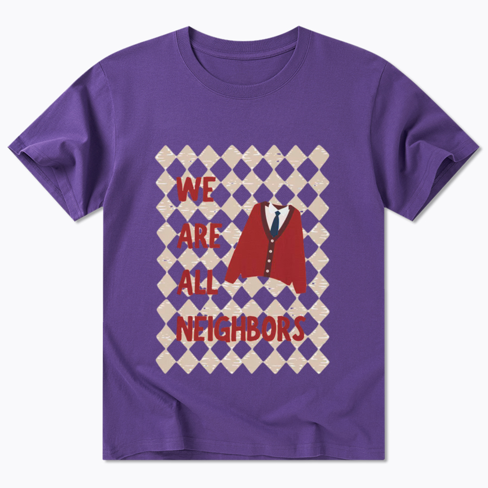 We Are All Neighbors Classic T-Shirt