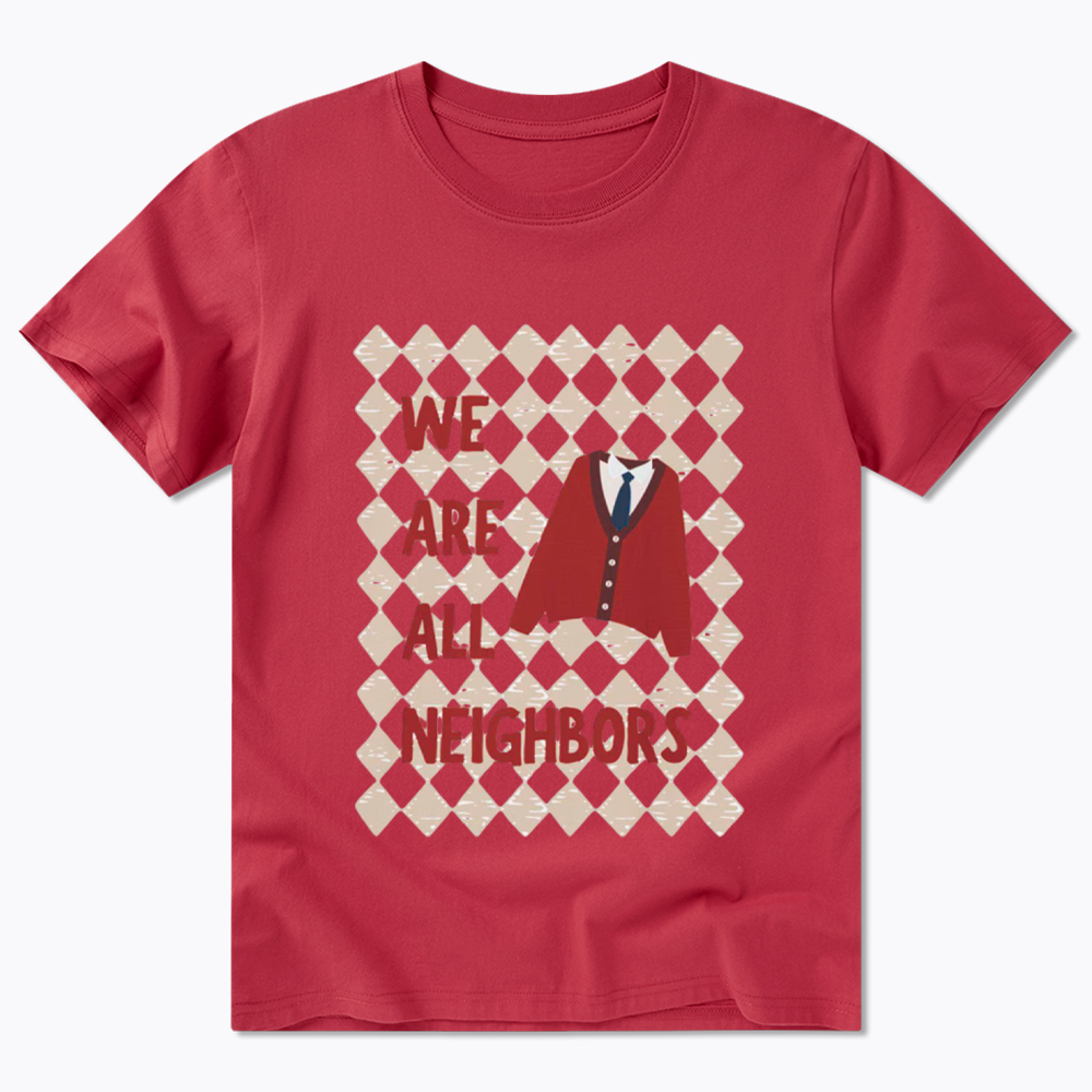 We Are All Neighbors Classic T-Shirt