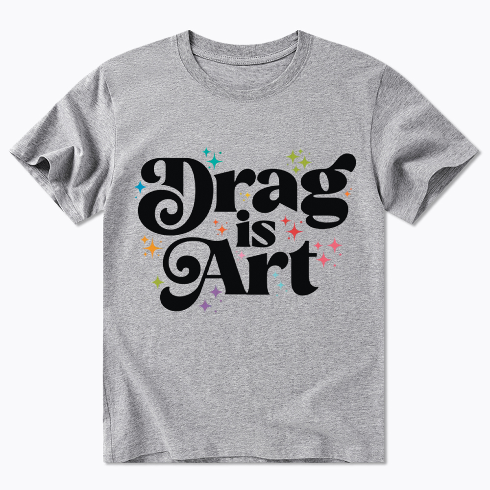Drag is Art Classic T-Shirt