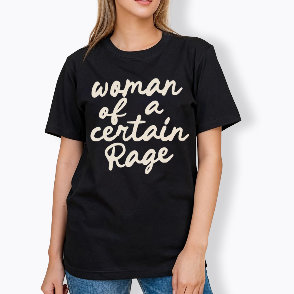 Woman of a Certain Rage Classic T-Shirt
