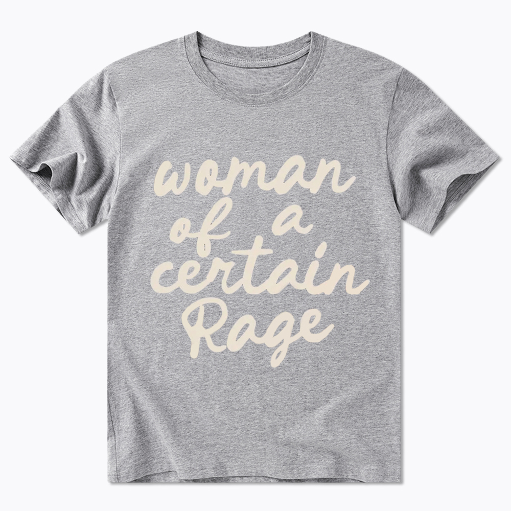 Woman of a Certain Rage Classic T-Shirt
