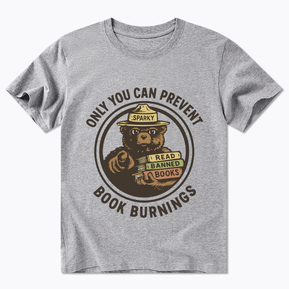 Only You Can Prevent Book Burnings Classic T-Shirt