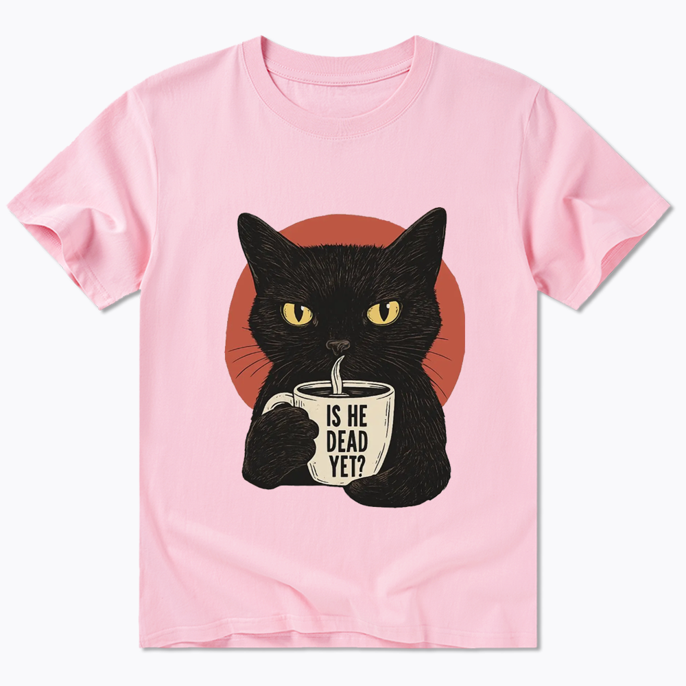 Is He Dead Yet Classic T-Shirt