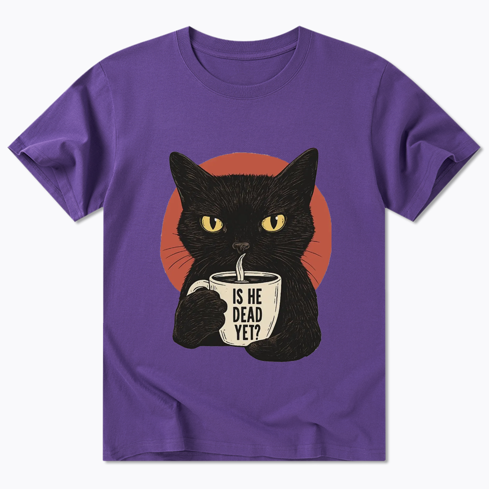 Is He Dead Yet Classic T-Shirt