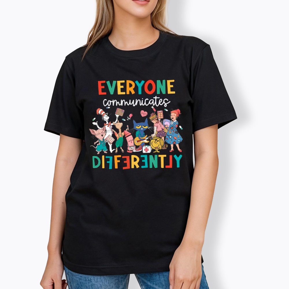 Everyone Communicates Differently Classic T-Shirt