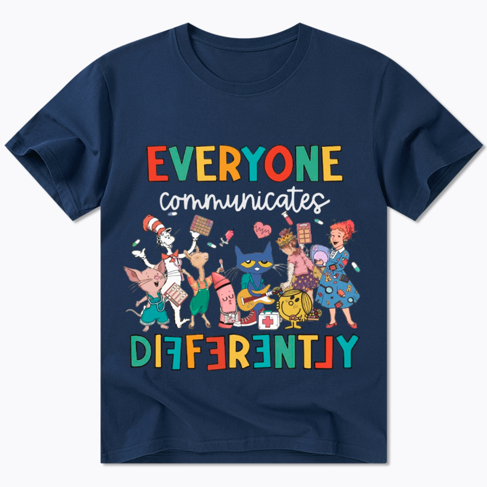 Everyone Communicates Differently Classic T-Shirt