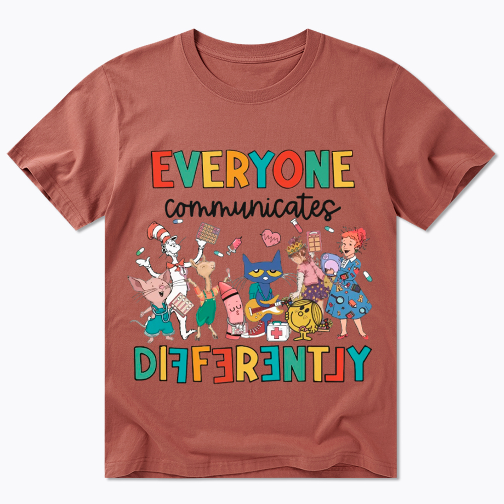 Everyone Communicates Differently Classic T-Shirt